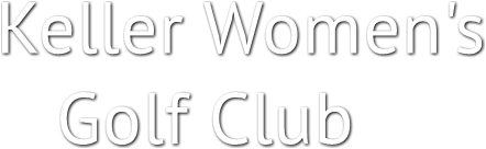 Keller Women&#39;s 
   Golf Club